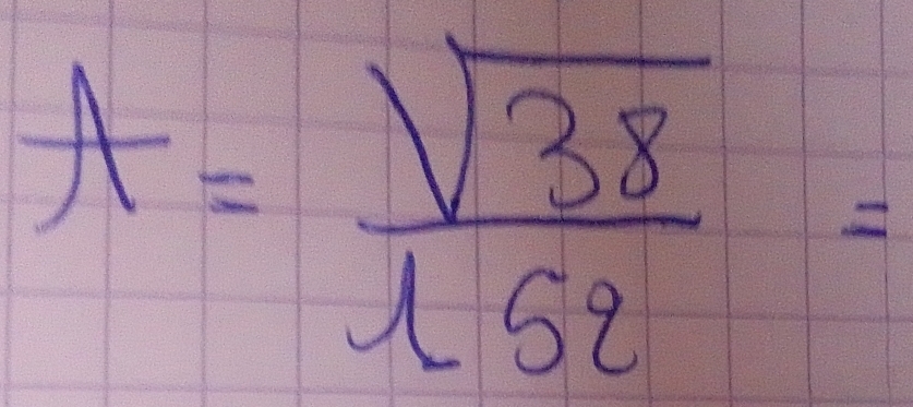 A= sqrt(38)/152 =