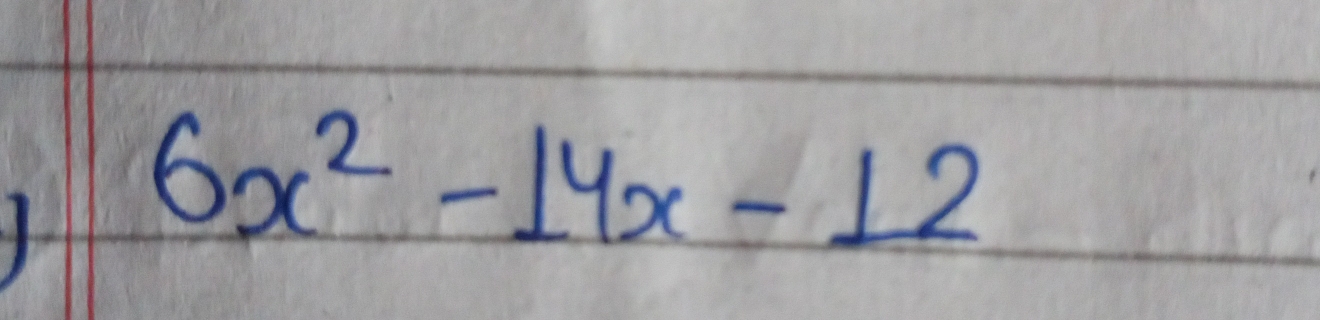 6x^2-14x-12