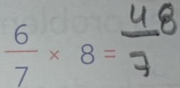  6/7 * 8=