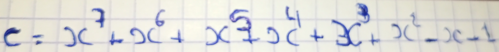 C=x^7+x^6+x^5+x^4+x^3+x^2-x-1