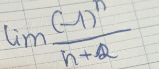 limlimits frac (-1)^nn+2