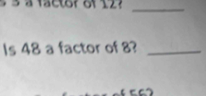 Is 48 a factor of 8?_