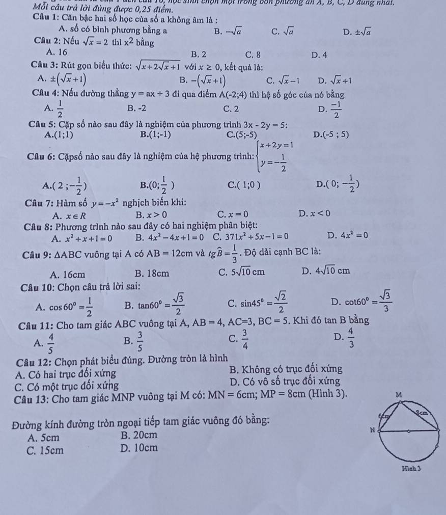 Giải quyết:hộc sinh chộn một trong bn phương an A, B, C, D aung nhất
