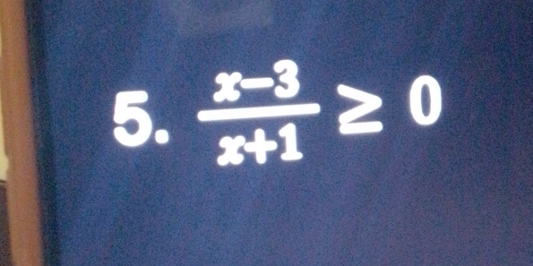  (x-3)/x+1 ≥ 0