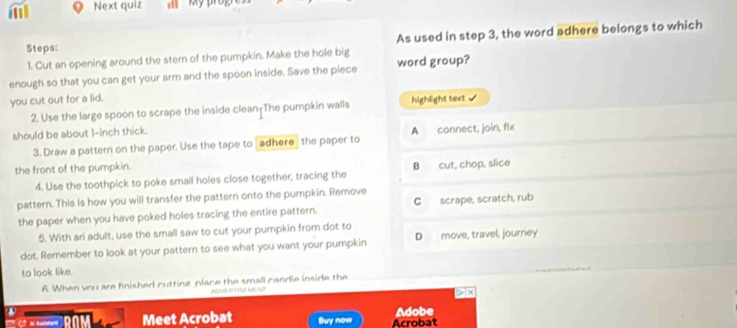 Solved: an Next quiz * ' Mỹ prog As used in step 3, the word adhere ...