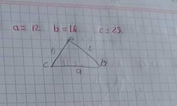 a=12 b=16 c=25