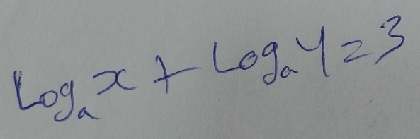 log _ax+log _ay=3