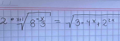 2· sqrt[x+1](8^(-frac x)3)=sqrt(3· 4^x+2^(2x))