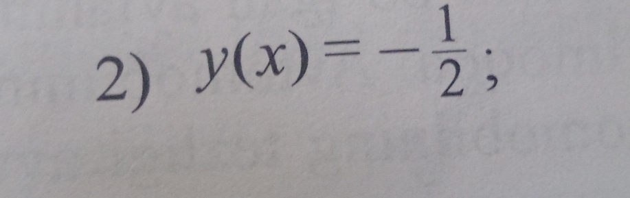 y(x)=- 1/2 ;