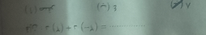 (1) () 3 
()v 
_ r'?:r(x)+r(-lambda )=