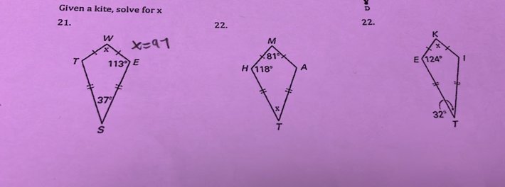 Given a kite, solve for x
D
21. 22. 22.