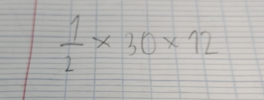  1/2 * 30* 12