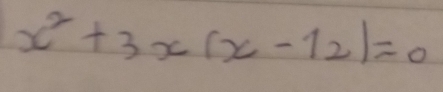 x^2+3x(x-12)=0