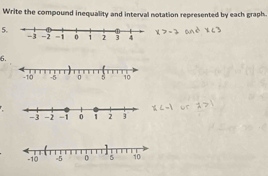 Write the compound inequality and interval notation represented by each graph. 
5. 
6 
a