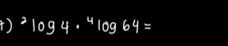 ^3log 4·^4log 64=