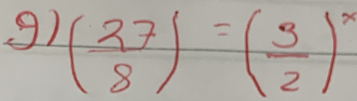 ( 27/8 )=( 3/2 )^x