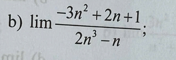 limlimits  (-3n^2+2n+1)/2n^3-n ;