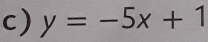 y=-5x+1