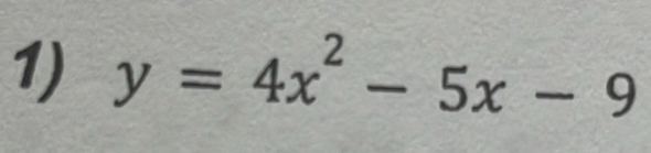 y=4x^2-5x-9