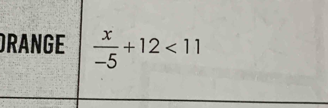 DRANGE  x/-5 +12<11</tex>