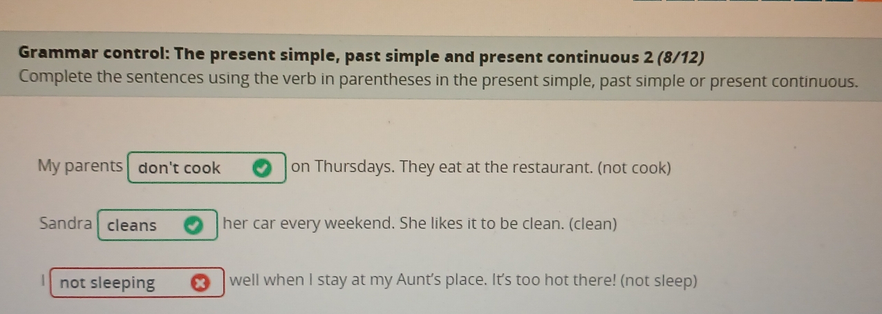 Resuelto:Grammar control: The present simple, past simple and present ...