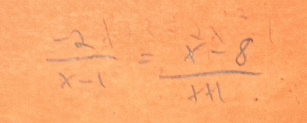  (-2)/x-1 = (x-8)/x+1 