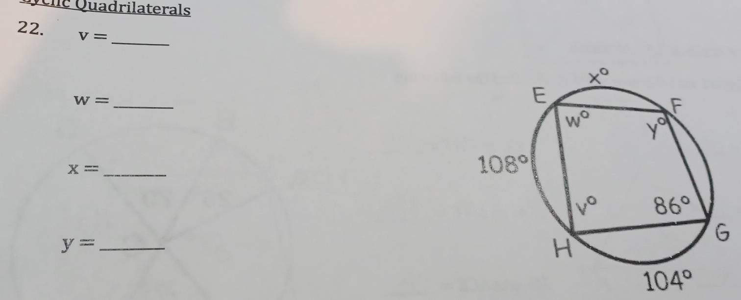 lc Quadrilaterals
22. v= _
_ w=
_ x=
y= _