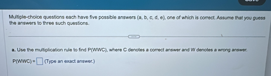 Solved: Multiple-choice questions each have five possible answers (a,b ...