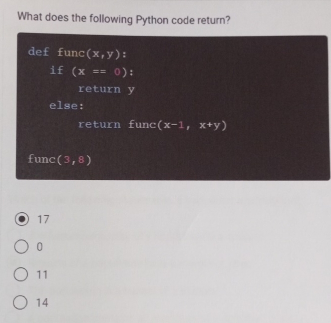 Solved: What does the following Python code return? def func (x,y) : if ...