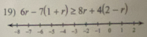 6r-7(1+r)≥ 8r+4(2-r)