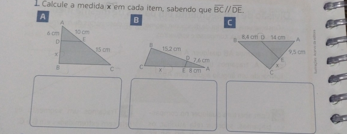 Calcule a medida x em cada item, sabendo que overline BC//overline DE.
B
C