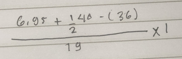 frac frac 6,5+ 1/2 40-(36)19* 1