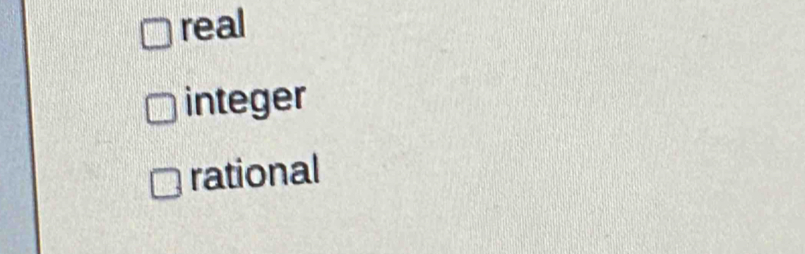 real
integer
rational