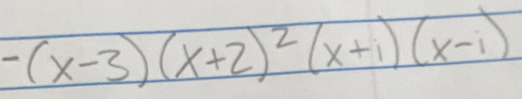 -(x-3)(x+2)^2(x+1)(x-1)