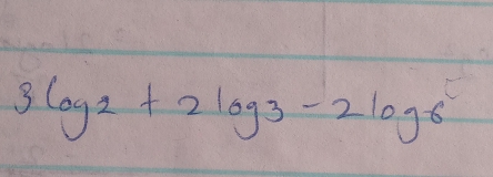 3log _2+2log _3-2log _6