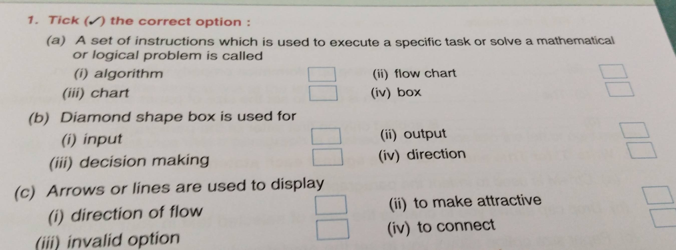 Solved: Tick (. ) the correct option : (a) A set of instructions which ...