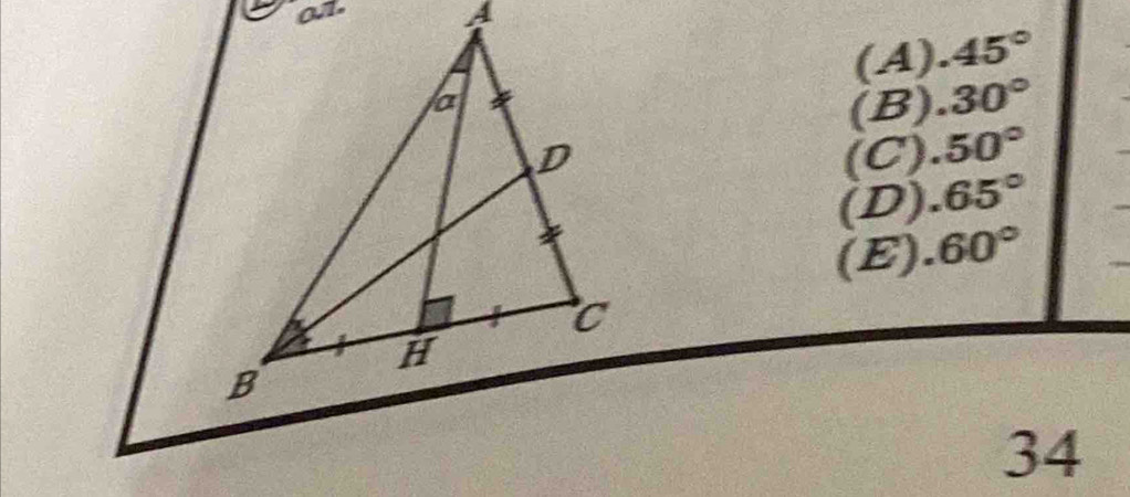 oA.
(A). 45°
(B). 30°
(C). 50°
(D). 65°
(E ). 60°
_
34