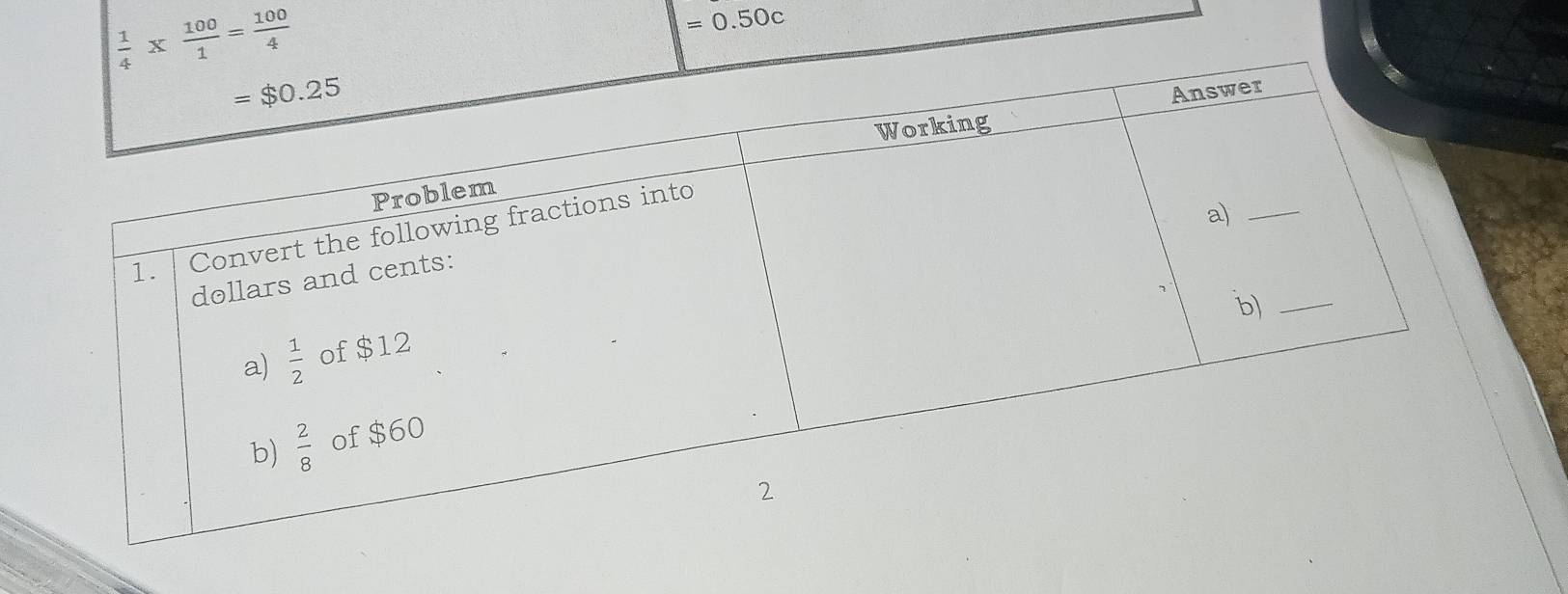  1/4 *  100/1 = 100/4 
=0.50c