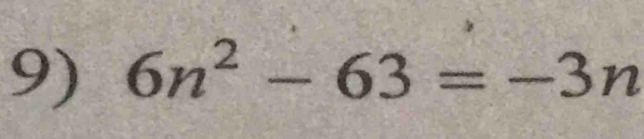 6n^2-63=-3n