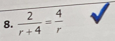  2/r+4 = 4/r 