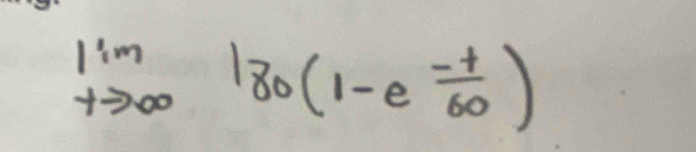 lim _fto ∈fty log _o(1-e^(frac -t)60)