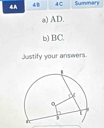 4A 4B 4C Summary 
a) AD. 
b) BC. 
Justify your answers.