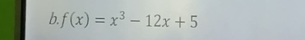 f(x)=x^3-12x+5