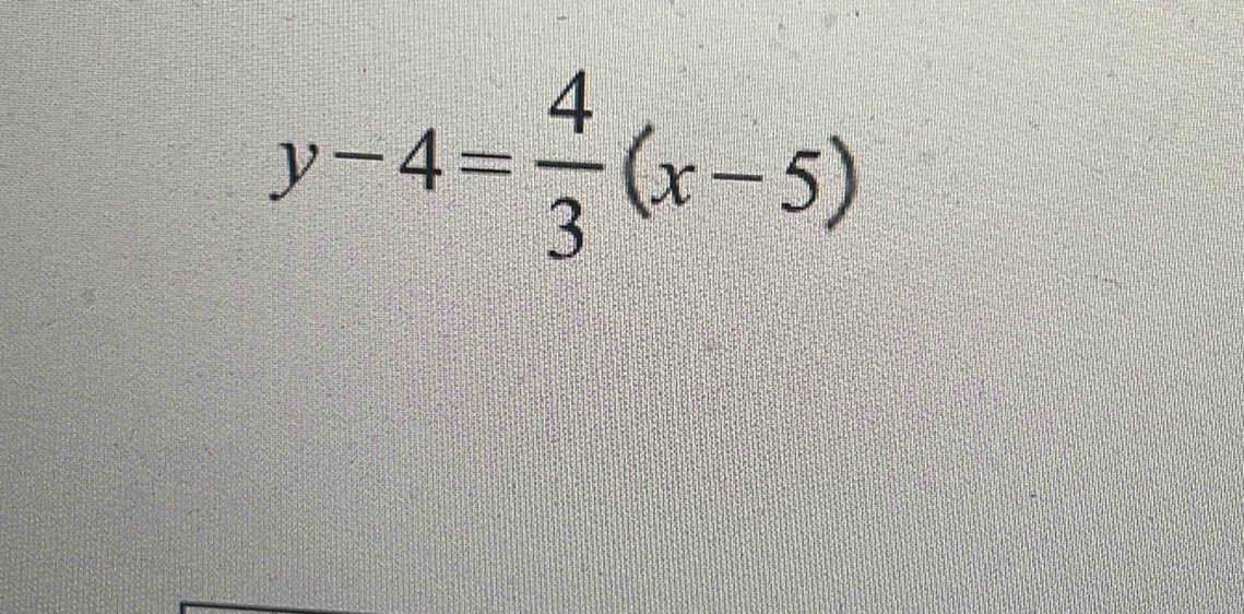 y-4= 4/3 (x-5)