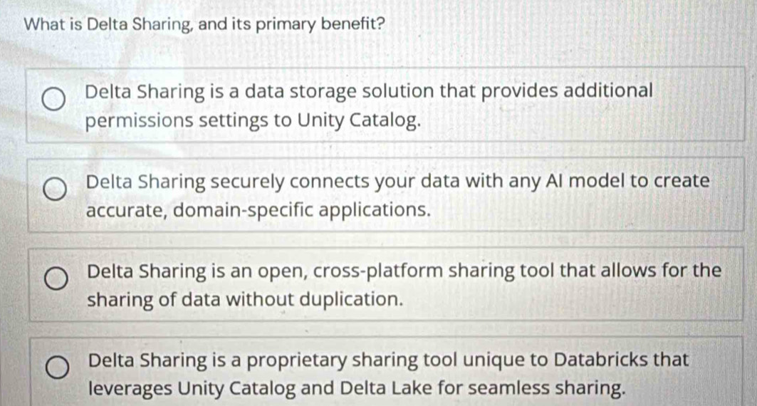 Solved: What is Delta Sharing, and its primary benefit? Delta Sharing ...