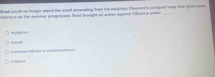 Solved: Brad could no longer stand the smell emanating from his ...