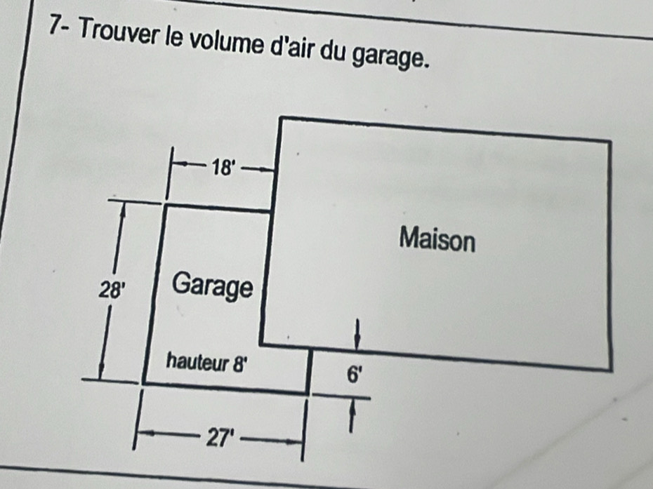 7- Trouver le volume d'air du garage.