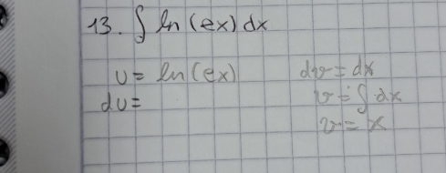 ∈t ln (ex)dx
u=ln (ex) dy-=dx
du=
v=∈t dx
v=x