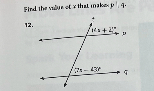 Find the value of x that makes pparallel q.
12.