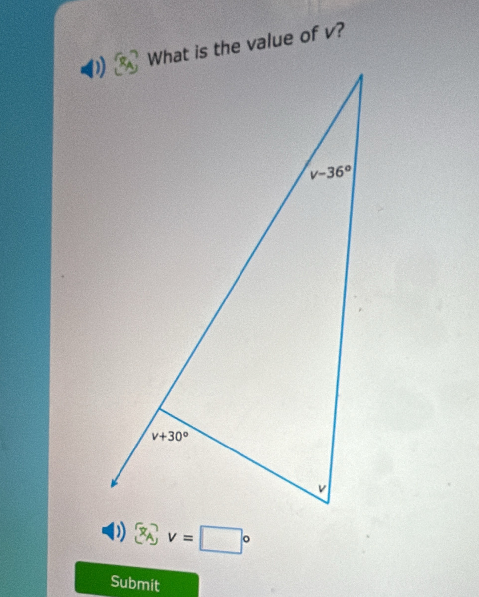 What is the value of v?
x_A v=□°
Submit